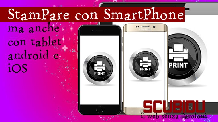 stampare-con-smartphone-tablet-android-ios